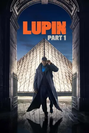 Lupin 2021 Season 01 Hindi - French Audio [ALL EPISODES] Movie Poster