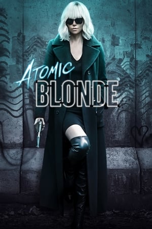 Atomic Blonde (2017) Hindi (Unofficial Dubbed) Dual Audio 400MB Movie Poster