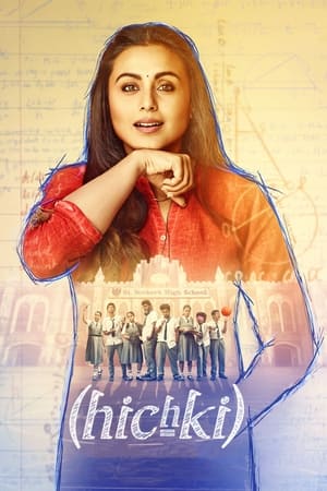 Hichki (2018) Hindi Movie DVDSCr UnTouched [1.4GB] Movie Poster