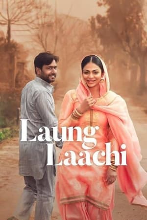 Laung Laachi (2018) Punjabi Movie Pre- [170MB] Movie Poster
