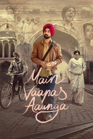 Main Vaapas Aaunga 2026 Hindi (Clean) Audio HQ Movie Poster