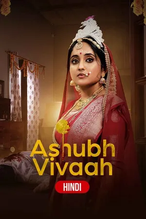 Ashubh Vivaah aka Kaalratri 2024 Season 01 Hindi Audio [ALL EPISODES] Movie Poster