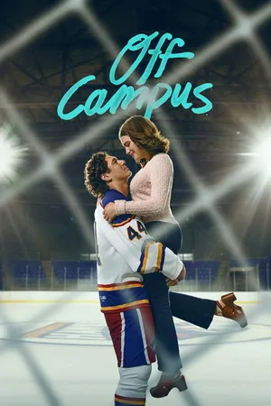 Off Campus 2026 Season 1 Hindi - English Audio [ALL EPISODES] Movie Poster