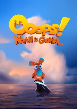 Ooops Noah Is Gone (2015) Hindi Dual Audio 300MB Movie Poster