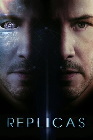 Replicas (2018) Hindi Dual Audio 400MB Movie Poster
