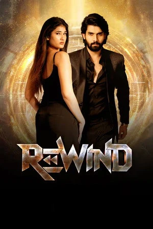 Rewind 2024 Hindi Dual Audio Movie Poster