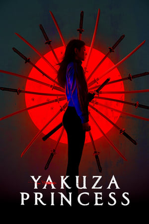 Yakuza Princess 2021 Hindi Dual Audio – Movie Poster
